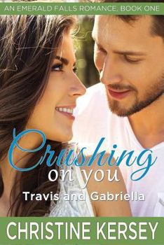 Paperback Travis and Gabriella (Emerald Falls Romance) Book
