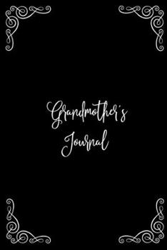 Grandmother's Journal: Memories And Keepsake Gift For My Grandchild With Prompts Notebook