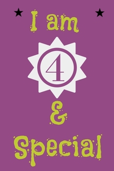 I am 4 and Special: Unicorn Journal and Sketchbook for 4 Year Old Girlss, A Gratitude Journal for 4 Year Old Girls,100 Lined Pages,