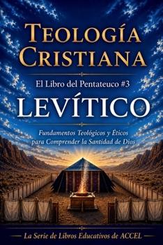 El Pentateuco Libro #3 LEVÍTICO (Spanish Edition)