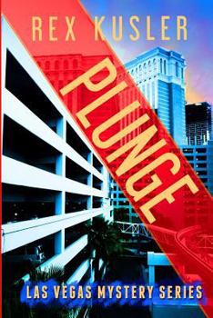 Plunge - Book #7 of the Las Vegas Mystery