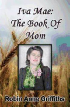Paperback Iva Mae: The Book of Mom Book