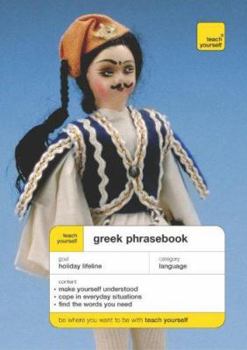 Paperback Teach Yourself Greek Phrasebook (Teach Yourself Phrasebooks) Book