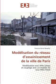 Paperback Modélisation du réseau d''assainissement de la ville de paris [French] Book