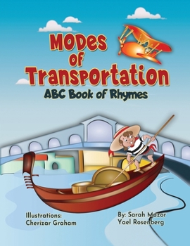 Paperback Modes of Transportation: ABC Book of Rhymes: Reading at Bedtime Brainy Benefits Book