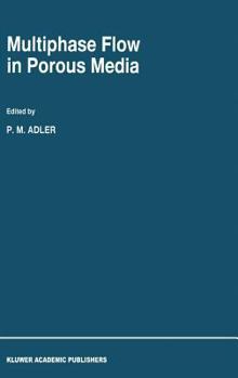 Hardcover Multiphase Flow in Porous Media Book