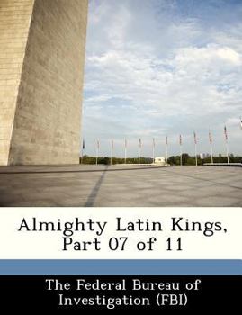 Paperback Almighty Latin Kings, Part 07 of 11 Book
