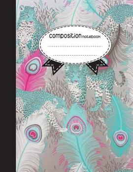 Paperback Composition Notebook, 8.5 x 11, 110 pages: Feather Boho Style: (Notebooks) Book