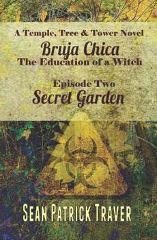 Paperback Secret Garden: Bruja Chica: The Education of a Witch Book