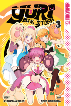 Yuri Bear Storm, Volume 3 - Book #3 of the ユリ熊嵐 / Yurikuma Arashi - Manga