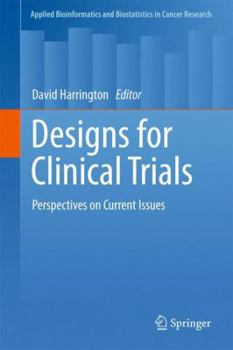 Paperback Designs for Clinical Trials: Perspectives on Current Issues Book