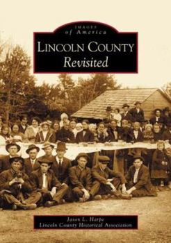 Lincoln County Revisited - Book  of the Images of America: North Carolina