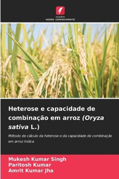 Paperback Heterose e capacidade de combinação em arroz (Oryza sativa L.) [Portuguese] Book