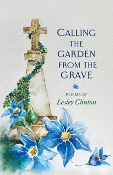 Paperback Calling the Garden from the Grave Book