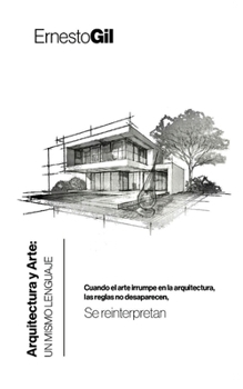 Paperback Arquitectura y Arte: Un mismo lenguaje [Spanish] Book