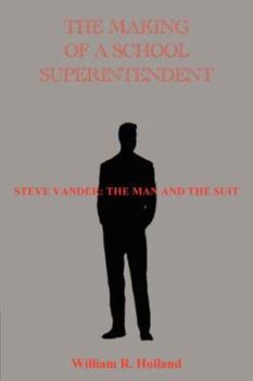 Paperback The Making of School Superintendent Book