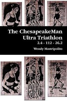Paperback The ChesapeakeMan Ultra Triathlon Book