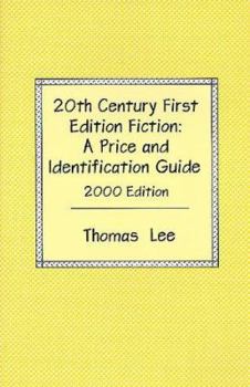 Paperback 20th Century First Edition Fiction: A Price and Identification Guide Book