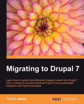 Paperback Drupal 7: A Guide to Migration Book