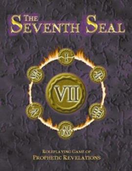 Paperback The Seventh Seal: Role-Playing Game of Prophetic Revelations Book