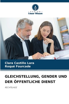 Gleichstellung, Gender Und Der Öffentliche Dienst (German Edition)
