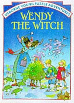 Wendy the Witch - Book  of the Usborne Young Puzzle Adventures
