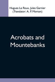 Paperback Acrobats And Mountebanks Book
