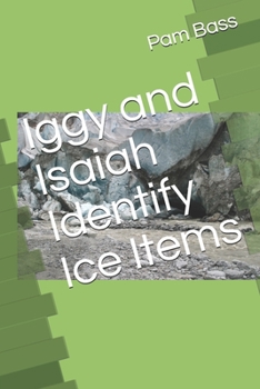 Paperback Iggy and Isaiah Identify Ice Items Book