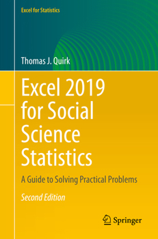 Paperback Excel 2019 for Social Science Statistics: A Guide to Solving Practical Problems Book