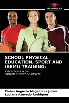 Paperback School Physical Education, Sport and (Semi) Training Book