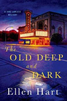 The Old Deep and Dark - Book #22 of the Jane Lawless