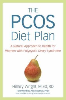 Paperback The PCOS Diet Plan: A Natural Approach to Health for Women with Polycystic Ovary Syndrome Book