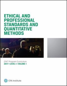 Paperback Ethical and Professional Standards and Quantitative Methods 2017 Level 1 Volume 1 Book