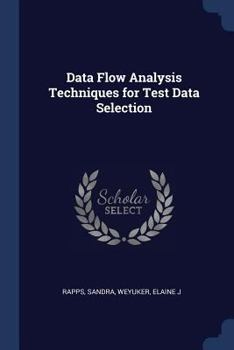 Paperback Data Flow Analysis Techniques for Test Data Selection Book