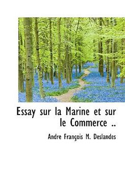 Hardcover Essay Sur La Marine Et Sur Le Commerce .. Book