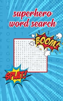 Paperback Superhero Word Search: All Your Favourites In One Puzzle Book