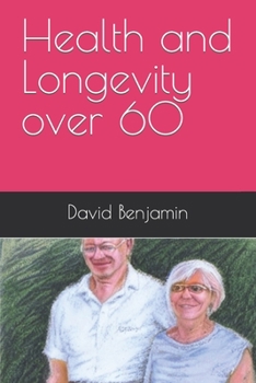 Paperback Health and Longevity over 60 Book