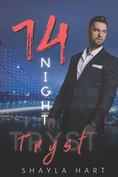 14 Night Tryst - Book #2 of the 7 Day Stand Series