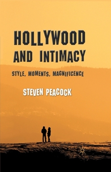 Paperback Hollywood and Intimacy: Style, Moments, Magnificence Book