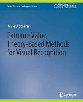 Paperback Extreme Value Theory-Based Methods for Visual Recognition Book