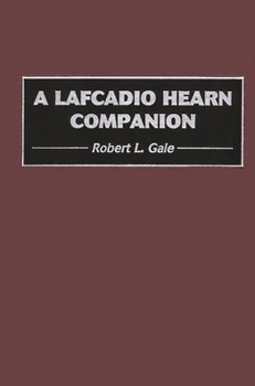Hardcover A Lafcadio Hearn Companion Book