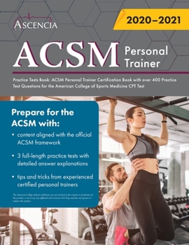 Paperback ACSM Personal Trainer Practice Tests Book: ACSM Personal Trainer Certification Book with over 400 Practice Test Questions for the American College of Book