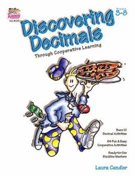 Paperback Discovering Decimals through Cooperative Learning, Grades 3-8 Book