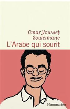 Paperback L'Arabe qui sourit [French] Book
