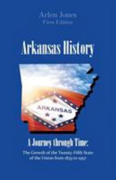 Paperback Arkansas History: A Journey through Time Book