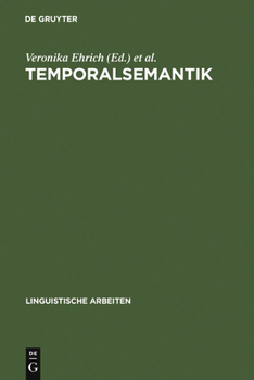 Hardcover Temporalsemantik: Beiträge Zur Linguistik Der Zeitreferenz [German] Book