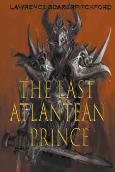 Paperback The Last Atlantean Prince Book