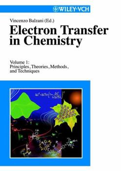 Hardcover Electron Transfer in Chemistry, Principles, Theories, Methods, and Techniques Book