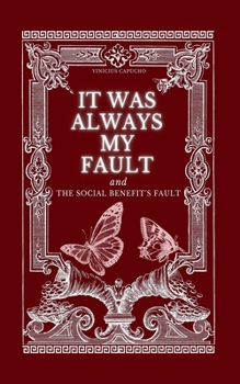 Paperback It Was Always My Fault Book