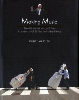 Hardcover Making Music -50 Years of the Acadamy of St. Martin in the Fields: 50 Years of the Acadamy of St. Martin in the Fields Book